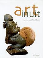 Couverture du livre « Art inuit » de Baud Claude aux éditions Fragments