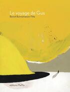 Couverture du livre « Le voyage de Gus » de Benoit Bonnemaison-Fitte aux éditions Memo