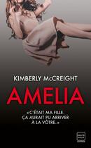 Couverture du livre « Amelia » de Kimberly Mccreight aux éditions Hauteville