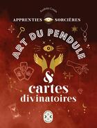 Couverture du livre « Apprenties sorcières : art du pendule et cartes divinatoires » de Andrea Louis aux éditions Nouvelles Energies