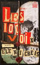 Couverture du livre « Les 100 voix Tome 1 » de Elen Icreis aux éditions Vaadasch