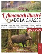 Couverture du livre « L'almanach illustré de la chasse (édition 2022/2023) » de  aux éditions Editions Sutton