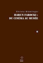 Couverture du livre « Harun Farocki : du cinéma au musée » de Christa Blumlinger aux éditions P.o.l