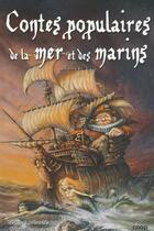 Couverture du livre « Contes populaires de la mer et des marins » de Gerard Lomenec'H aux éditions Coop Breizh