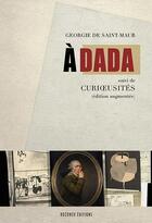 Couverture du livre « A dADa » de Georgie De Saint-Maur aux éditions Bozon2x
