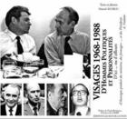 Couverture du livre « Visages 1968-1988 ; d'hommes politiques et personnalités d'ici et d'ailleurs » de Marcel Astruc aux éditions Association Amis De La Tour