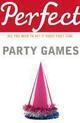 Couverture du livre « Perfect Party Games » de Curtis Stephen aux éditions Random House Digital