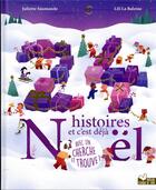 Couverture du livre « 24 histoires et c'est déjà Noël ! avec 1 cherche et trouve » de Lili La Baleine et Juliette Saumande aux éditions Deux Coqs D'or