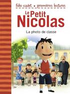 Couverture du livre « Le petit Nicolas Tome 1 : la photo de classe » de Emmanuelle Lepetit aux éditions Gallimard Jeunesse