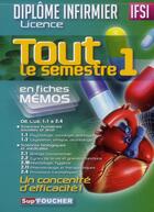 Couverture du livre « Diplôme infirmier ; DEI ; tout le semestre 1 » de  aux éditions Foucher