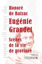 Couverture du livre « Eugénie Grandet » de Honoré De Balzac aux éditions Ligaran