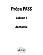 Couverture du livre « Prépas PASS Tome 1 : Biophysique - Chimie - Biochimie - Chimie organique » de Anthony Delpech et Dorian Bochaton et Virgyl Camberlein et Edouard Lansiaux et Edouard Cossart aux éditions Ellipses