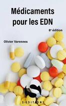 Couverture du livre « Médicaments pour les EDN (8e édition) » de Varennes Olivier aux éditions S-editions