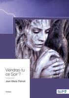 Couverture du livre « Viendras-tu ce soir ? » de Jean-Marie Perinet aux éditions Nombre 7