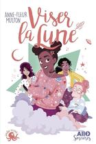 Couverture du livre « Allô sorcières Tome 1 : viser la lune » de Anne-Fleur Multon et Stephanie Diglee aux éditions Poulpe Fictions