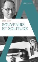 Couverture du livre « Souvenirs et solitude » de Jean Zay aux éditions Alpha