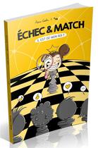 Couverture du livre « Échec et match : il est où mon roi ? » de Anne Geslin aux éditions La Banane