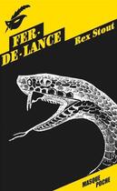 Couverture du livre « Fer-de-lance » de Rex Stout aux éditions Editions Du Masque