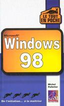 Couverture du livre « Windows 98 Le Tout En Poche » de Microsoft Corporation aux éditions Campuspress