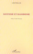 Couverture du livre « Soufisme et Hassidisme » de Lise Willar aux éditions L'harmattan
