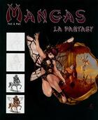 Couverture du livre « Les manga fantasy ; dessiner pas à pas » de  aux éditions Place Des Victoires