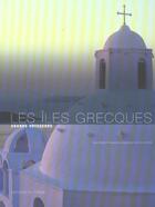 Couverture du livre « Les Iles Grecques » de Grimaud R aux éditions Chene