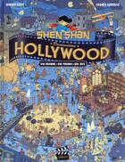 Couverture du livre « Shen shan : destination Hollywood ! » de Didier Levy et Fabien Laurent aux éditions Sarbacane