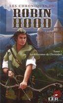 Couverture du livre « Les chroniques de robin hood t.1 ; la délivrance de christabel » de  aux éditions Les Editeurs Reunis