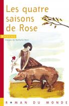 Couverture du livre « Les quatre saisons de rose » de Rascal aux éditions Rue Du Monde