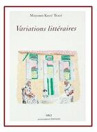 Couverture du livre « Variations littéraires » de  aux éditions M.k.t.
