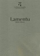 Couverture du livre « Lamentu » de Michele Albertini aux éditions Aurphilia