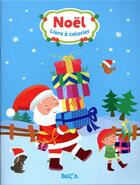 Couverture du livre « Livre a colorier noel » de  aux éditions Le Ballon