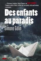 Couverture du livre « Des enfants au paradis » de Simone Gelin aux éditions Cairn