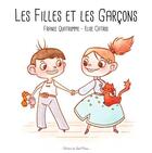 Couverture du livre « Les filles et les garçons » de France Quatromme et Elise Catros aux éditions Editions Du Chat-minou