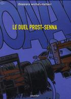 Couverture du livre « Dossiers Michel Vaillant ; le duel Prost-Senna » de Jean Graton et Lionel Froissart et Philippe Graton aux éditions Graton