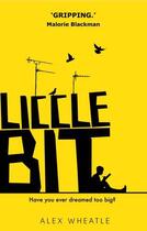 Couverture du livre « Liccle Bit » de Alex Wheatle aux éditions Little Brown Book Group Digital