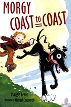 Couverture du livre « Morgy Coast to Coast » de Lewis Maggie aux éditions Houghton Mifflin Harcourt