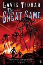 Couverture du livre « The Great Game » de Lavie Tidhar aux éditions Osprey Publishing Digital