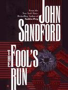 Couverture du livre « The Fool's Run » de John Sandford aux éditions Penguin Group Us