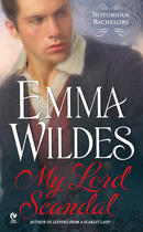 Couverture du livre « My Lord Scandal » de Emma Wildes aux éditions Penguin Group Us