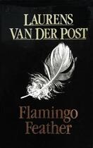 Couverture du livre « Flamingo Feather » de Van Der Post Laurens aux éditions Random House Digital