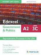 Couverture du livre « Edexcel A2 Government & Politics Student Unit Guide New Edition: Unit » de Baker Tremaine aux éditions Hodder Education Digital