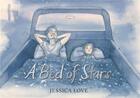 Couverture du livre « A bed of stars » de Jessica Love aux éditions Walker Books