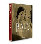 Couverture du livre « Bals » de Nicholas Foulkes aux éditions Assouline