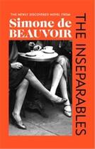 Couverture du livre « Simone de beauvoir the inseparables ( vintage classics) /anglais » de Simone De Beauvoir aux éditions Random House Uk