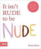 Couverture du livre « It isn't rude to be nude » de  aux éditions Tate Gallery