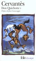 Couverture du livre « Don Quichotte t.1 » de Miguel De Cervantes Saavedra aux éditions Gallimard