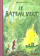 Couverture du livre « Le bateau vert » de Quentin Blake aux éditions Gallimard-jeunesse