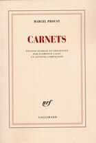 Couverture du livre « Carnets » de Marcel Proust aux éditions Gallimard