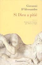 Couverture du livre « Si dieu a pitie » de Giovanni Alessandro aux éditions Flammarion